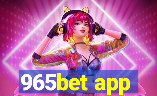 965bet app